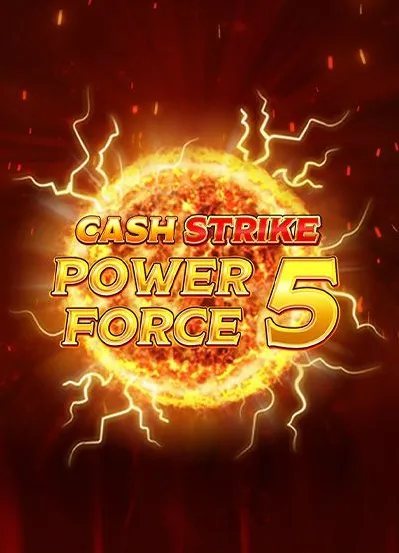 Cash Strike Power Force 5 slot