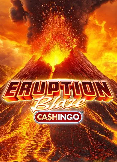 Eruption Blaze Cashingo slot cover