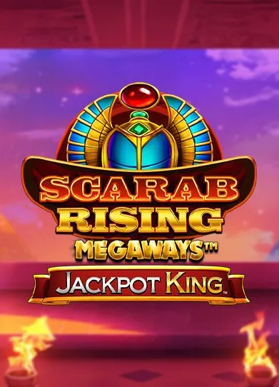 Scarab Rising Megaways Jackpot King slot